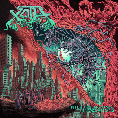 Xoth (USA-2) : Interdimensional Invocations